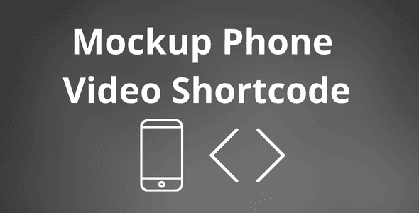 Mockup Phone Video Shortcode